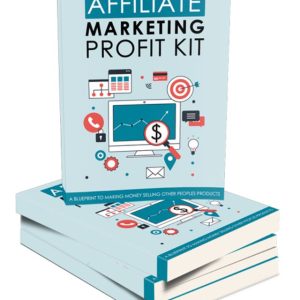 Affiliate Marketing Profit Kit