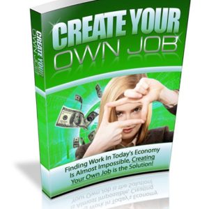 Create Your Own Job Ebook