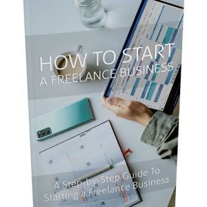 How To Start a Freelance Business (PDF)